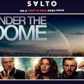 La série Under the Dome sera disponible en intégralité sur SALTO dès le 12 mai